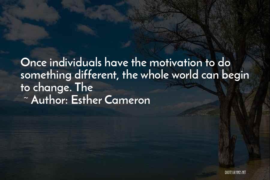 Esther Cameron Quotes 514341