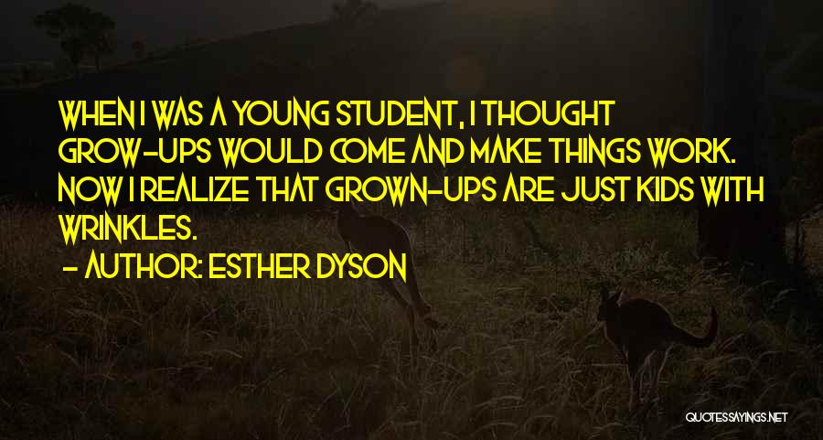 Esther Dyson Quotes 146016