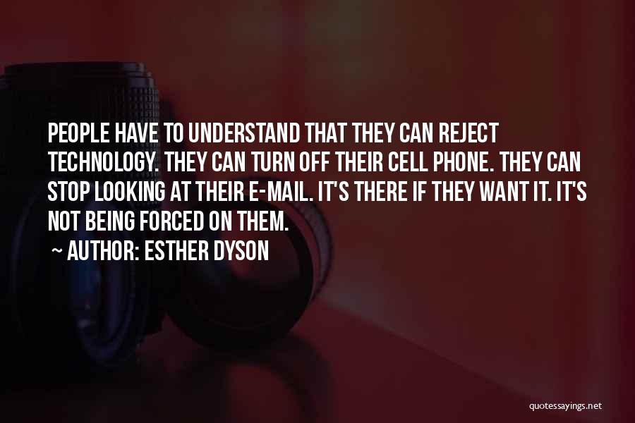 Esther Dyson Quotes 1538919