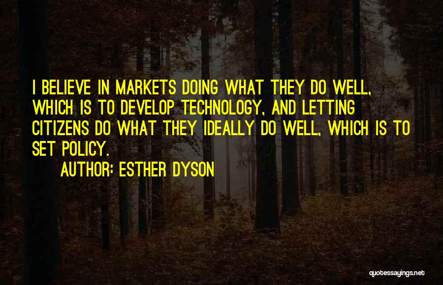 Esther Dyson Quotes 1592940