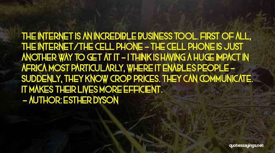 Esther Dyson Quotes 1807170