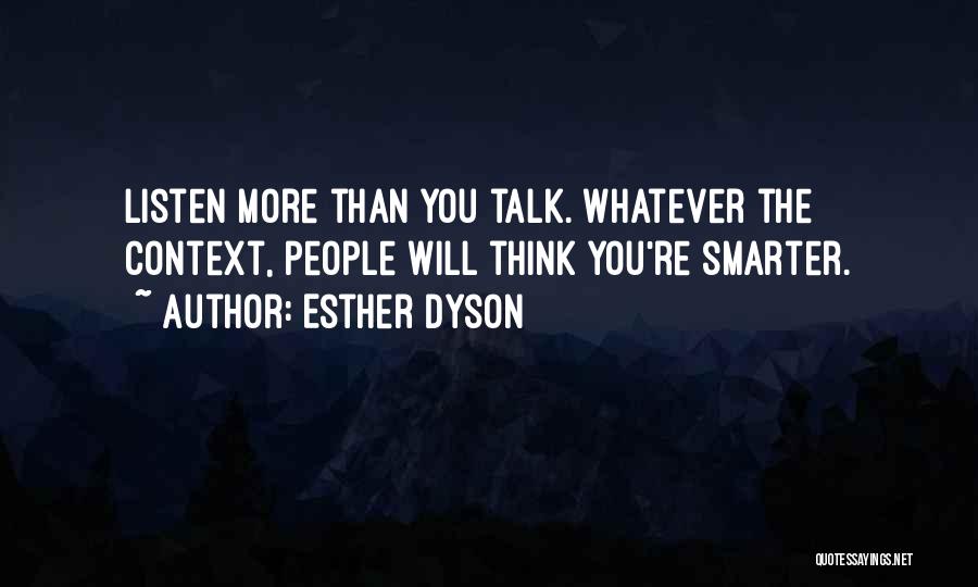 Esther Dyson Quotes 1810193