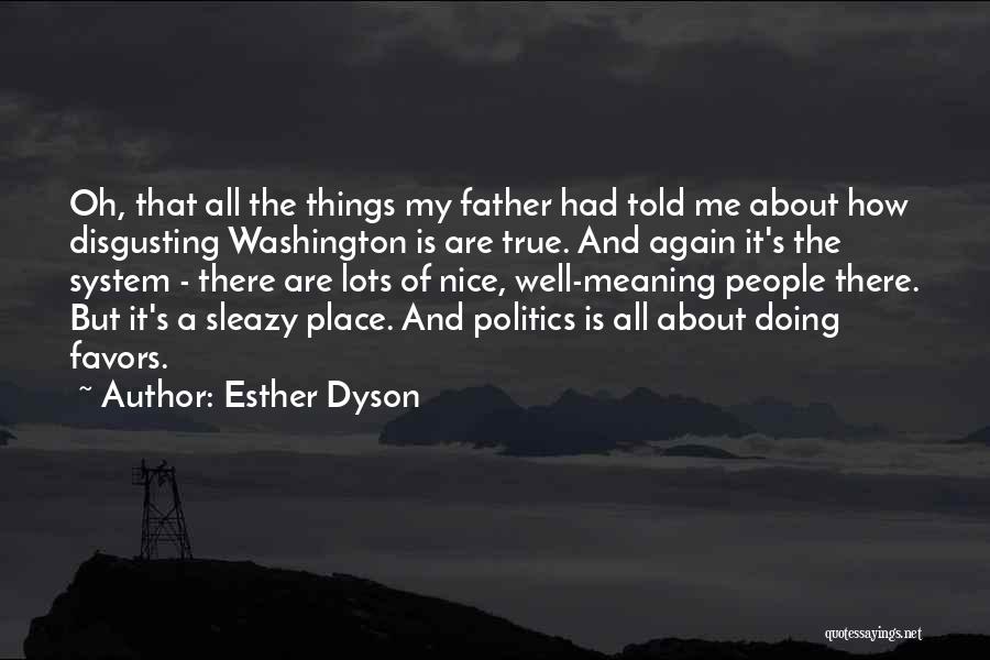 Esther Dyson Quotes 1908705