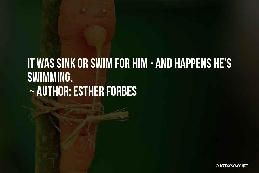 Esther Forbes Quotes 116722