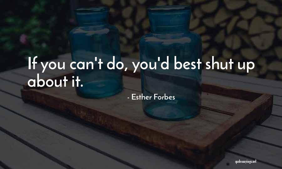Esther Forbes Quotes 82354