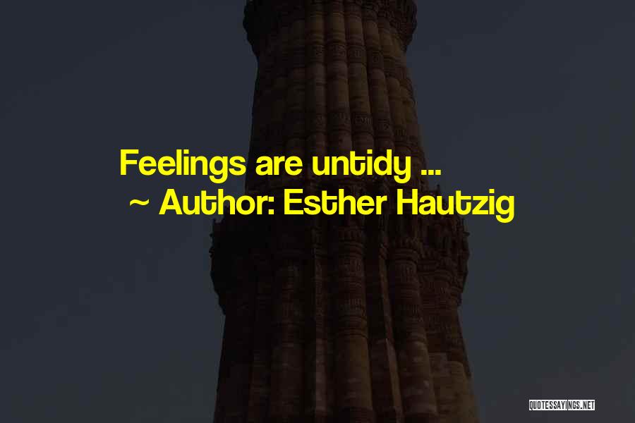 Esther Hautzig Quotes 1535276
