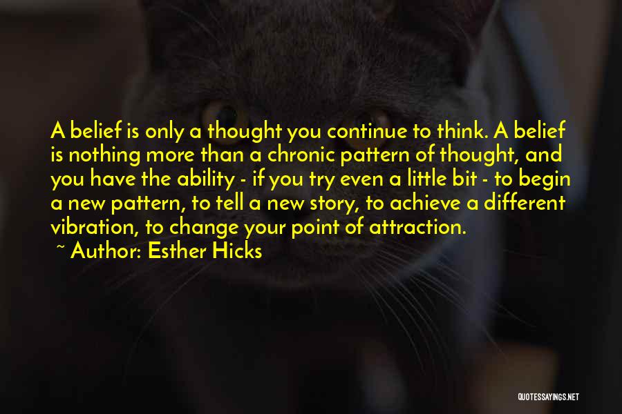 Esther Hicks Quotes 114256