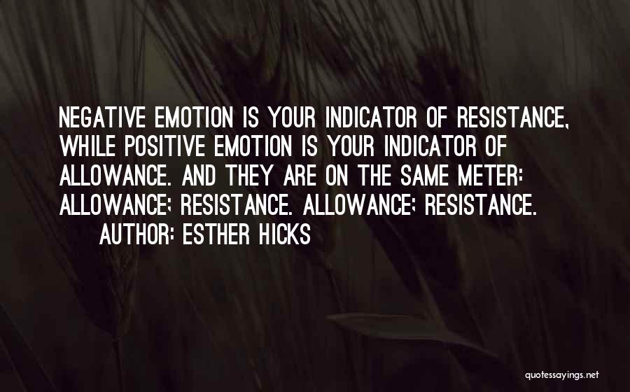 Esther Hicks Quotes 1295419