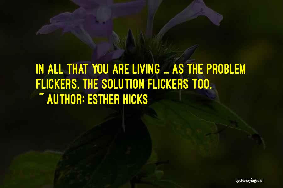 Esther Hicks Quotes 1451730