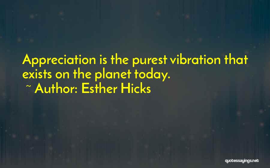 Esther Hicks Quotes 1457320