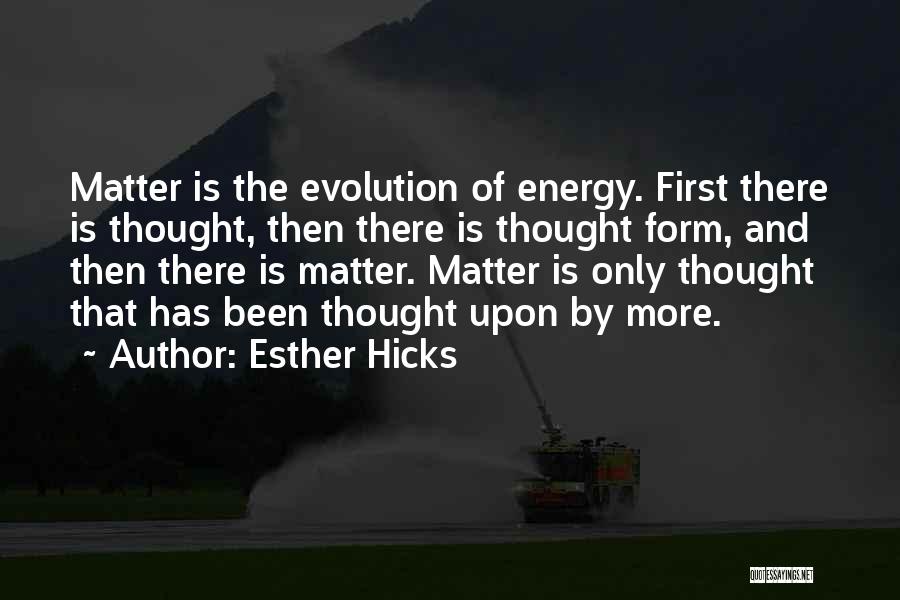 Esther Hicks Quotes 1519537