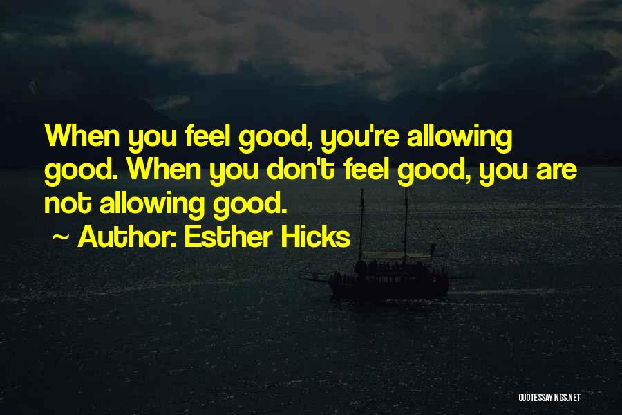 Esther Hicks Quotes 174848