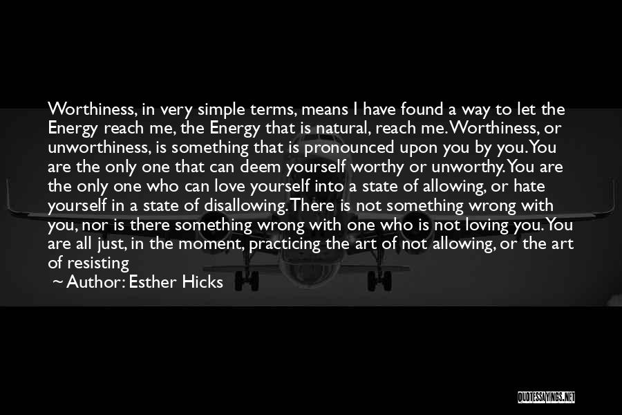 Esther Hicks Quotes 2210401