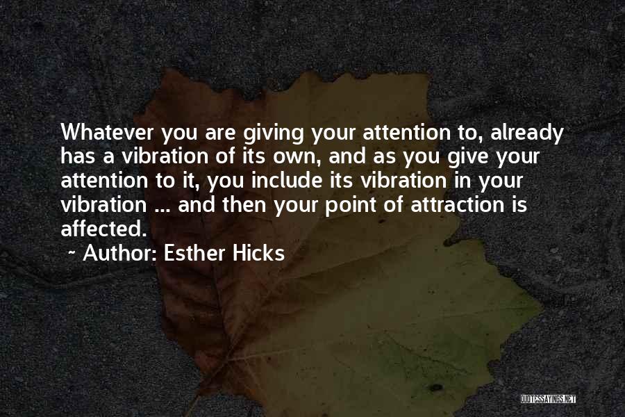 Esther Hicks Quotes 252323