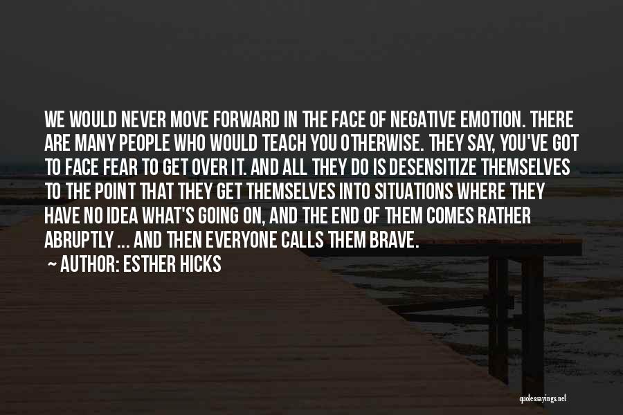 Esther Hicks Quotes 573289