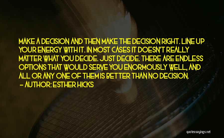 Esther Hicks Quotes 668576