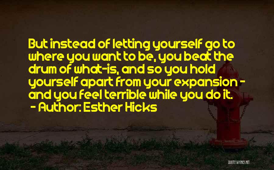 Esther Hicks Quotes 766660