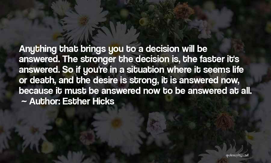 Esther Hicks Quotes 858915