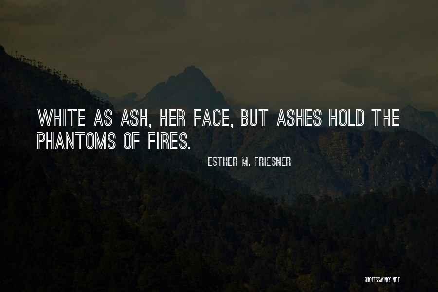 Esther M. Friesner Quotes 1123143