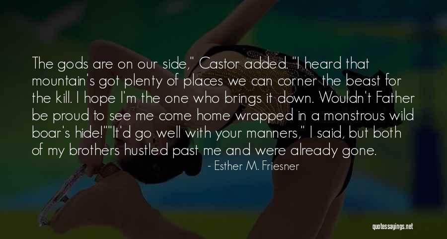Esther M. Friesner Quotes 302125