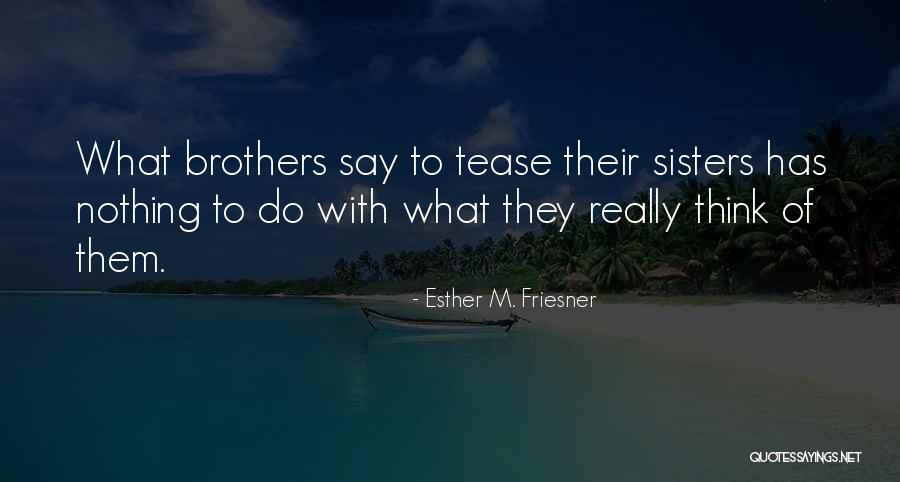 Esther M. Friesner Quotes 756511