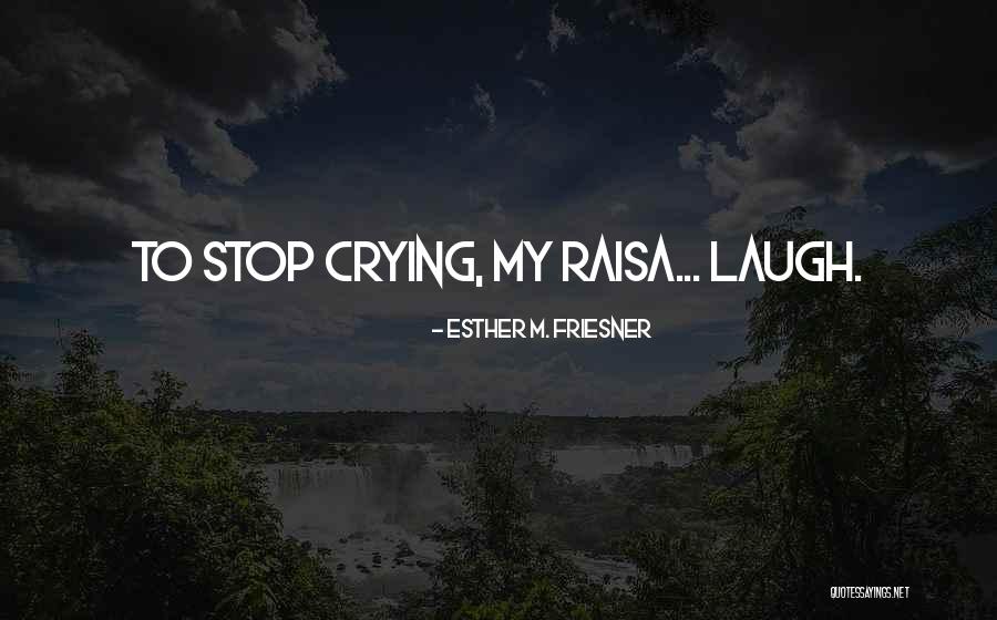 Esther M. Friesner Quotes 757499