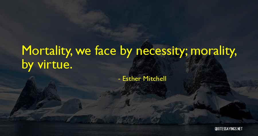 Esther Mitchell Quotes 228434