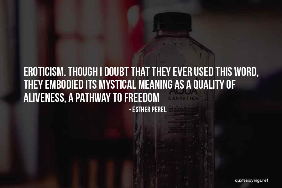 Esther Perel Quotes 1708402 Esther Perel Quotes 1708402