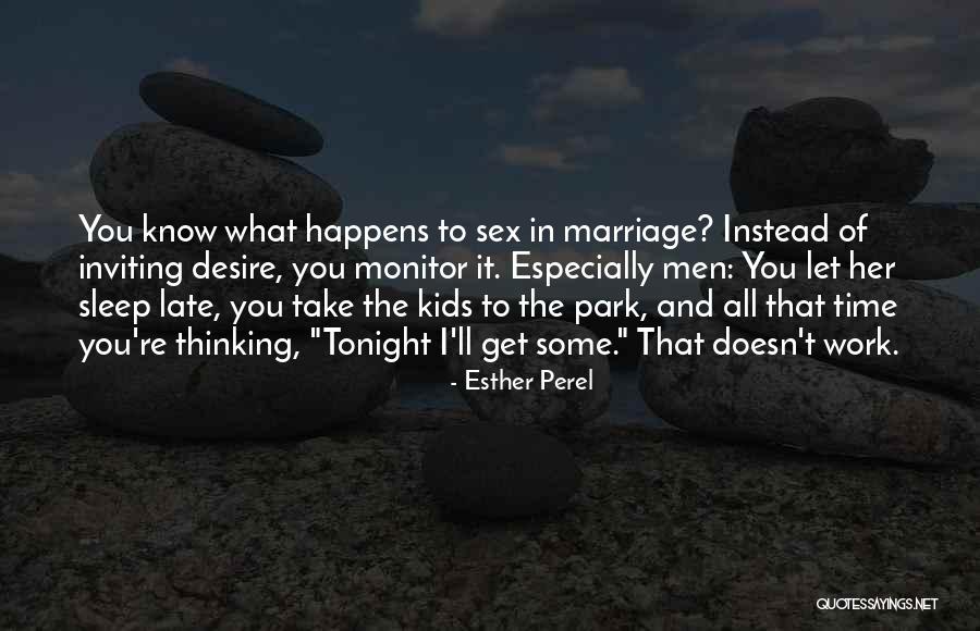 Esther Perel Quotes 1892662 Esther Perel Quotes 1892662