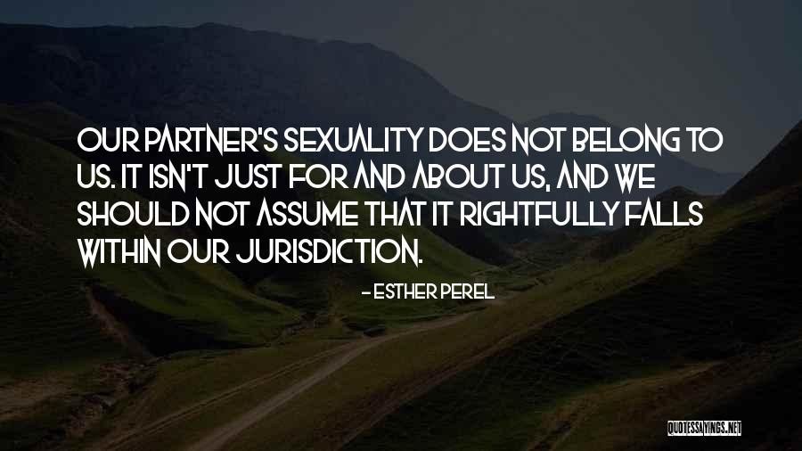 Esther Perel Quotes 1963732 Esther Perel Quotes 1963732