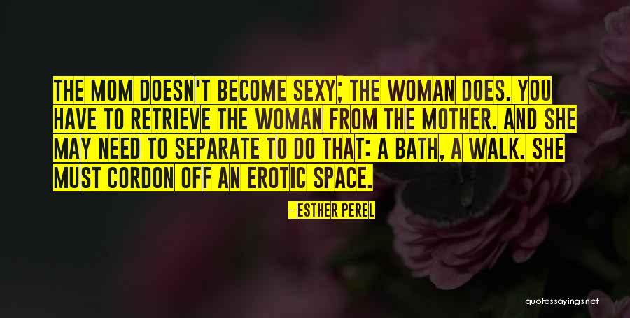 Esther Perel Quotes 748021 Esther Perel Quotes 748021
