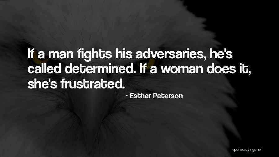 Esther Peterson Quotes 988315