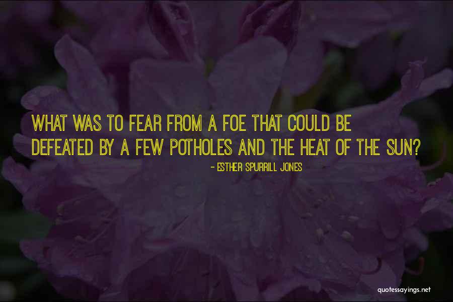 Esther Spurrill Jones Quotes 1308704 Esther Spurrill Jones Quotes 1308704