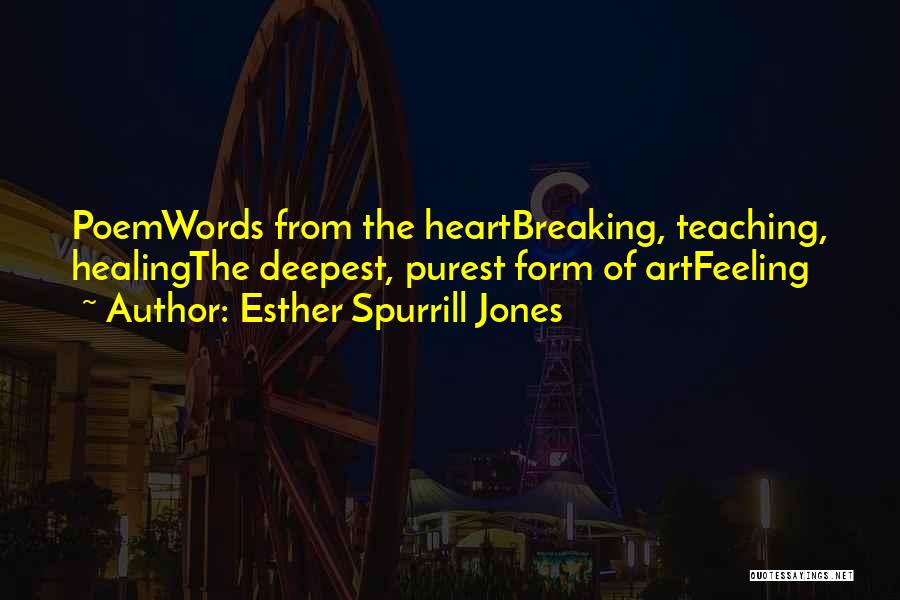 Esther Spurrill Jones Quotes 1527756