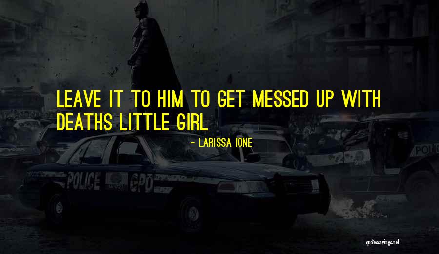 Esthers Quotes By Larissa Ione Esthers Quotes By Larissa Ione