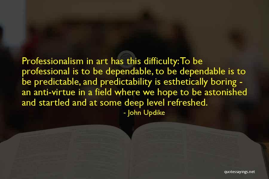 Esthetically Quotes By John Updike Esthetically Quotes By John Updike