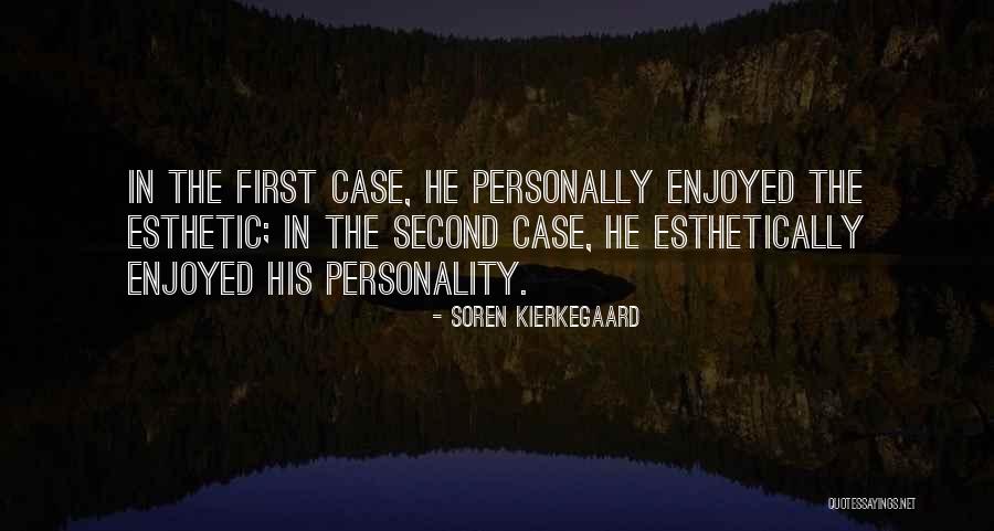 Esthetically Quotes By Soren Kierkegaard Esthetically Quotes By Soren Kierkegaard