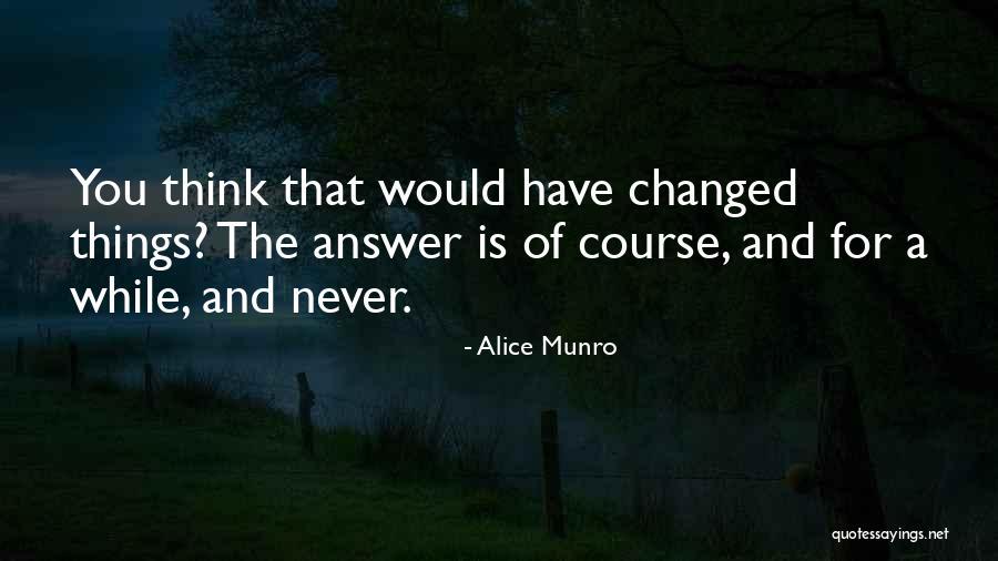 Esthetiek Betekenis Quotes By Alice Munro Esthetiek Betekenis Quotes By Alice Munro