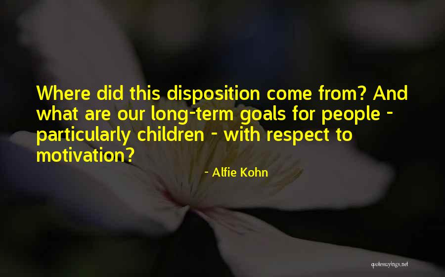 Estienne Painter Quotes By Alfie Kohn Estienne Painter Quotes By Alfie Kohn