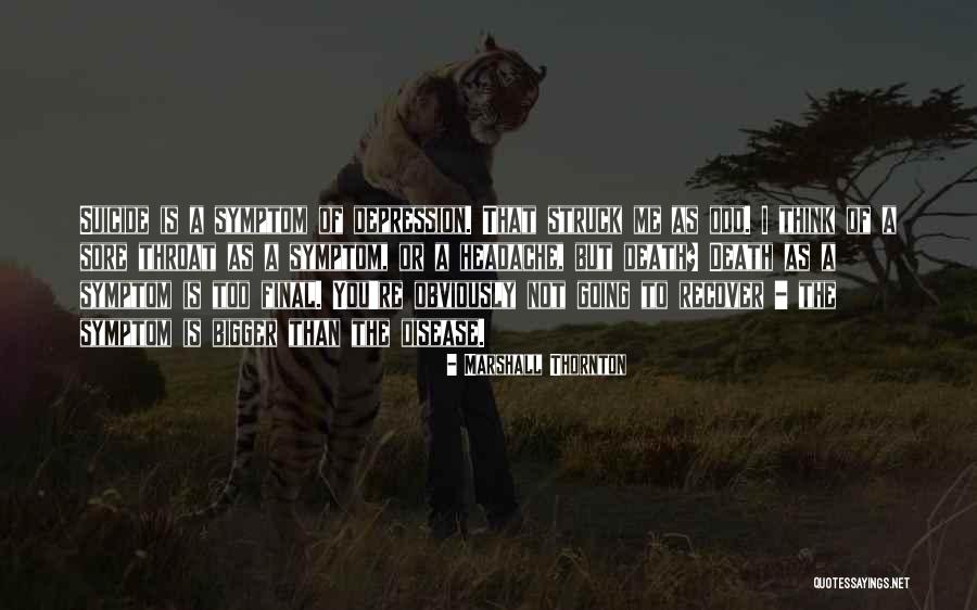 Estigmas Sociales Quotes By Marshall Thornton