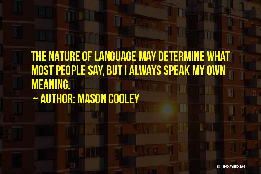 Estimaci N Quotes By Mason Cooley