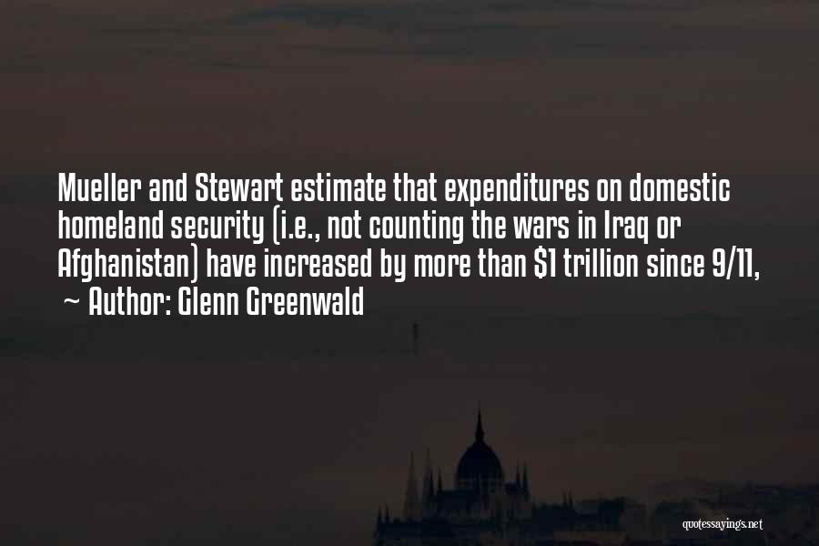 Estimate Quotes By Glenn Greenwald