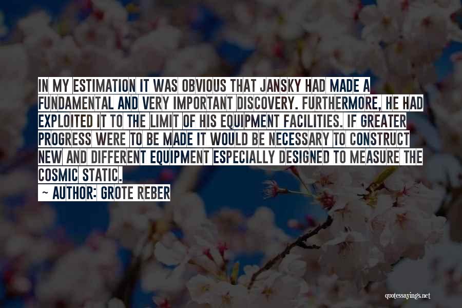 Estimation Quotes By Grote Reber