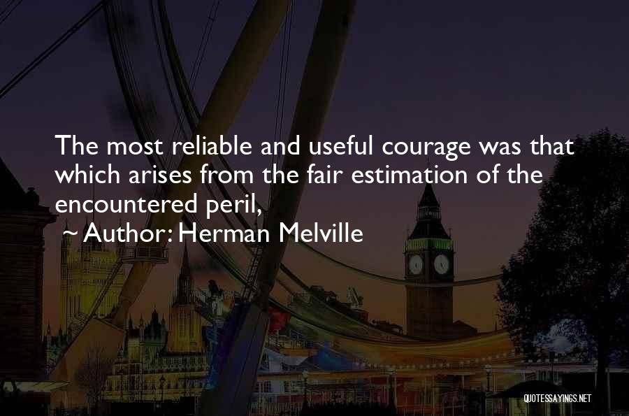 Estimation Quotes By Herman Melville