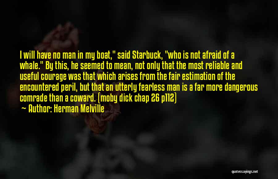 Estimation Quotes By Herman Melville