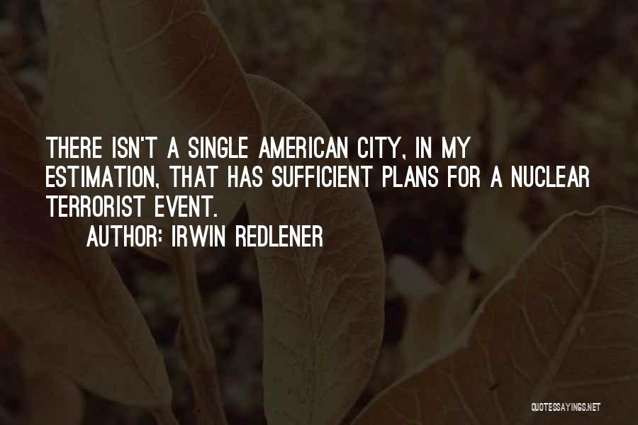 Estimation Quotes By Irwin Redlener