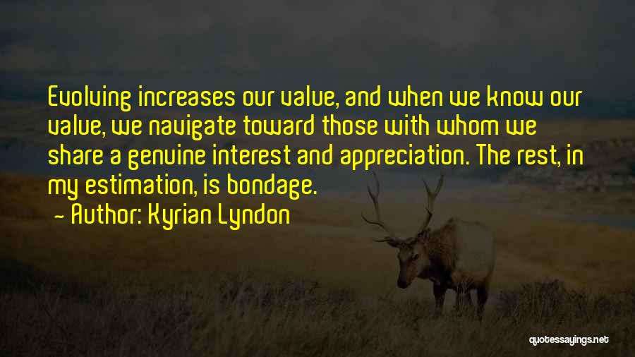 Estimation Quotes By Kyrian Lyndon