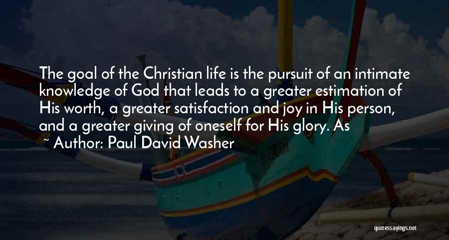 Estimation Quotes By Paul David Washer