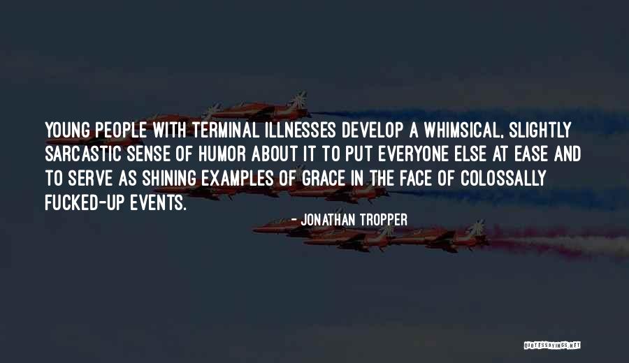Estirador Quotes By Jonathan Tropper Estirador Quotes By Jonathan Tropper