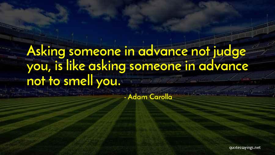 Estiradora Quotes By Adam Carolla Estiradora Quotes By Adam Carolla